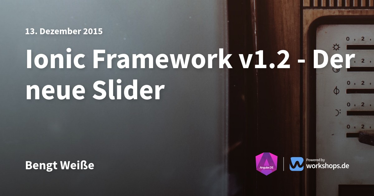 Ionic Framework v1.2 - Der neue Slider | Angular.DE